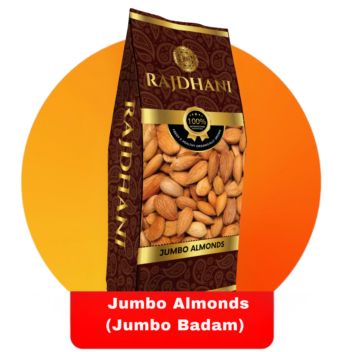 Rajdhani Jumbo Almonds