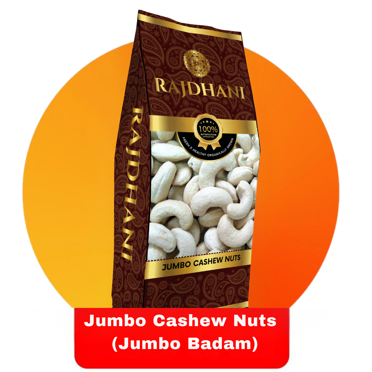 Rajdhani Jumbo Cashew Nuts