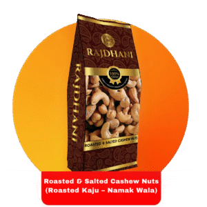 Rajdhani Roasted & Salted Cashew Nuts (Roasted Kaju)