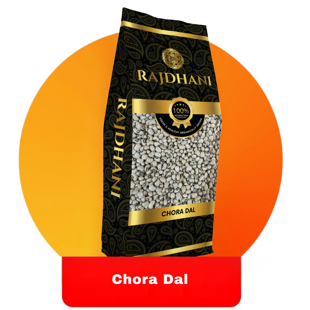 Rajdhani Chora Dal