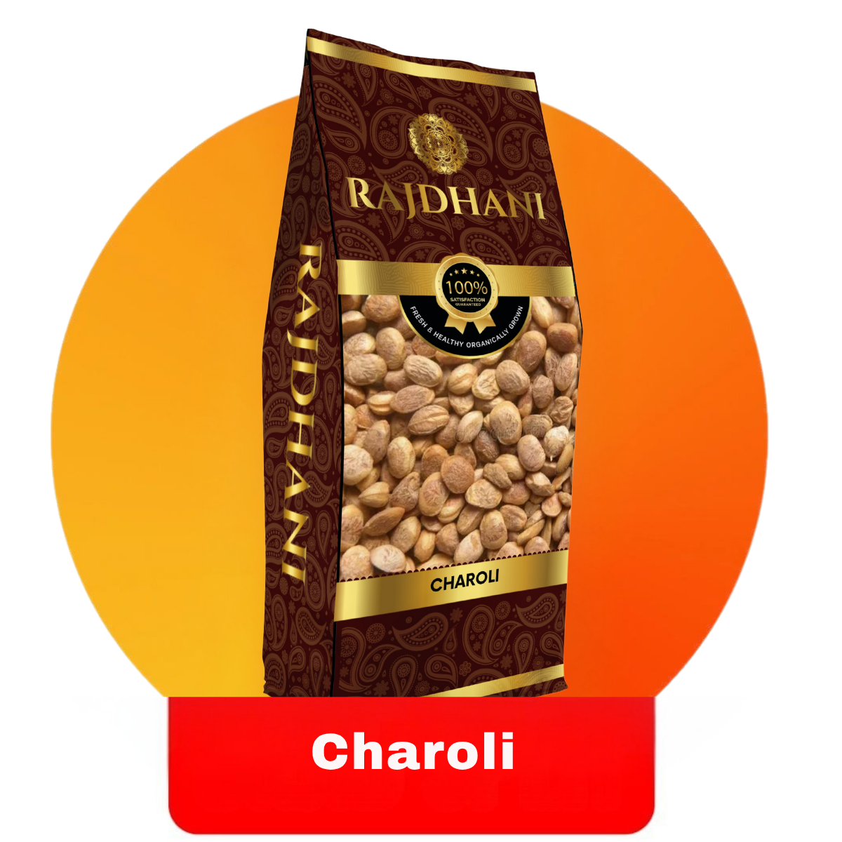 Rajdhani Charoli (Chironji)